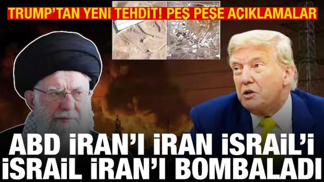 İsrail-İran Savaşı: ABD ordusu İran'ı bombaladı! Peş peşe açıklamalar