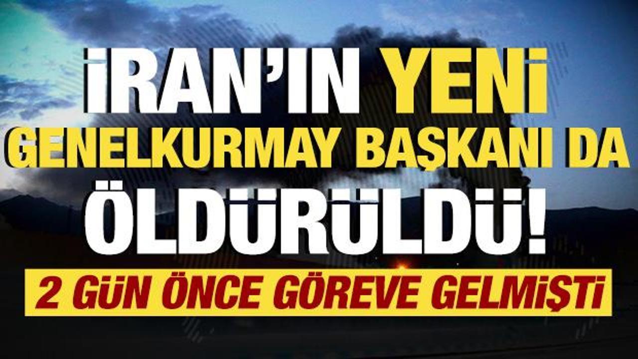 İsrail ordusu: İran'ın yeni Genelkurmay Başkanı öldürüldü!