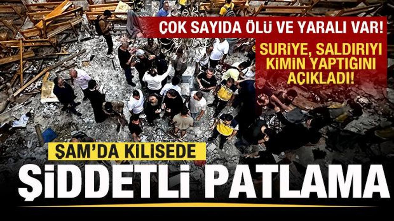 Son dakika: Şam'da kilisede şiddetli patlama: &Ccedil;ok sayıda &ouml;l&uuml; ve yaralı var