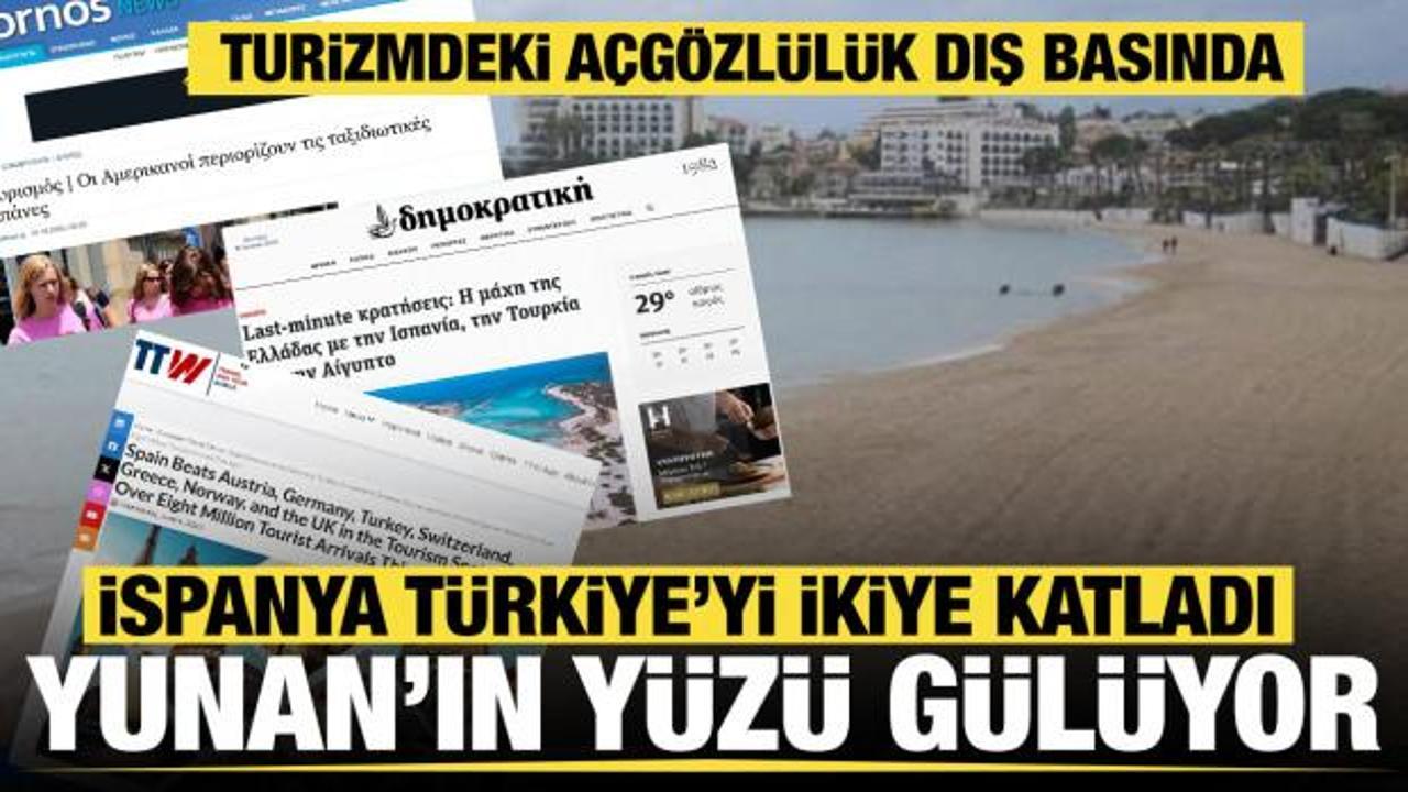 Türk turizmini baltaladılar! İspanya Türkiye'yi ikiye katladı, Yunan rakamlardan memnun