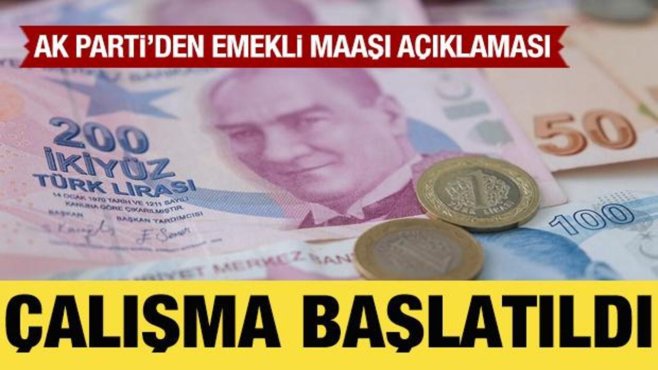  AK Parti’den emekli aylıkları ile ilgili açıklama