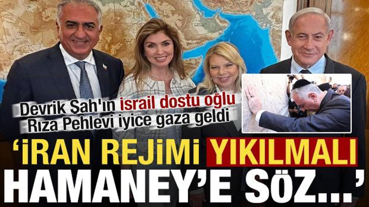Devrik Şah'ın Siyonist dostu oğlu Rıza Pehlevi: İran rejimi yıkılmalı, Hamaney'e söz...