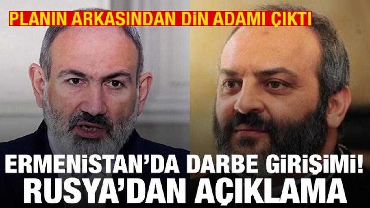 Ermenistan'da darbe girişimi! Rusya'dan açıklama