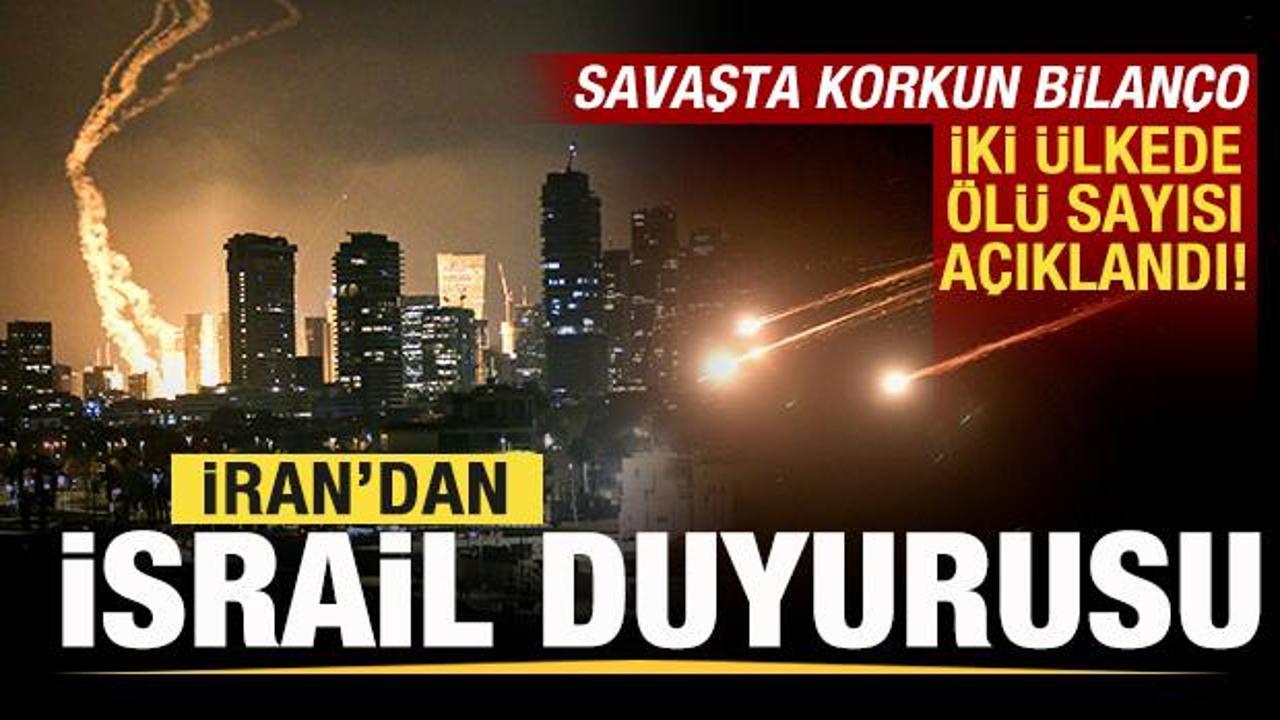 İran'dan son dakika İsrail duyurusu! Savaşın bilan&ccedil;osu belli oldu! &Ouml;l&uuml; sayısı a&ccedil;ıklandı