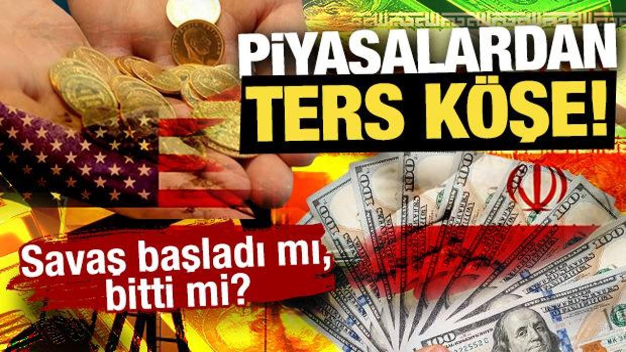 Savaş başladı mı, bitti mi? Piyasalardan ters köşe! 