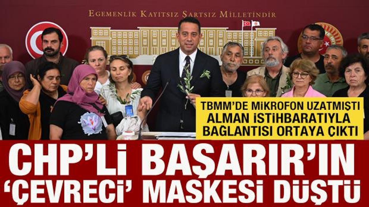 CHP'li Başarır'ın &ccedil;evrecilik maskesi d&uuml;şt&uuml;: Alman vakıfla bağlantıları ortaya &ccedil;ıktı