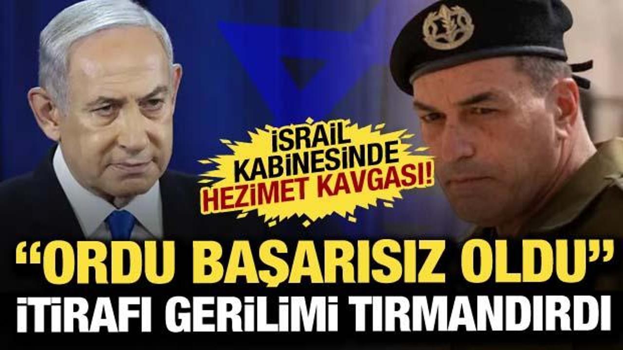 İsrail kabinesinde 'hezimet' kavgası! ‘Ordu başarısız oldu’ itirafı tansiyonu yükseltti