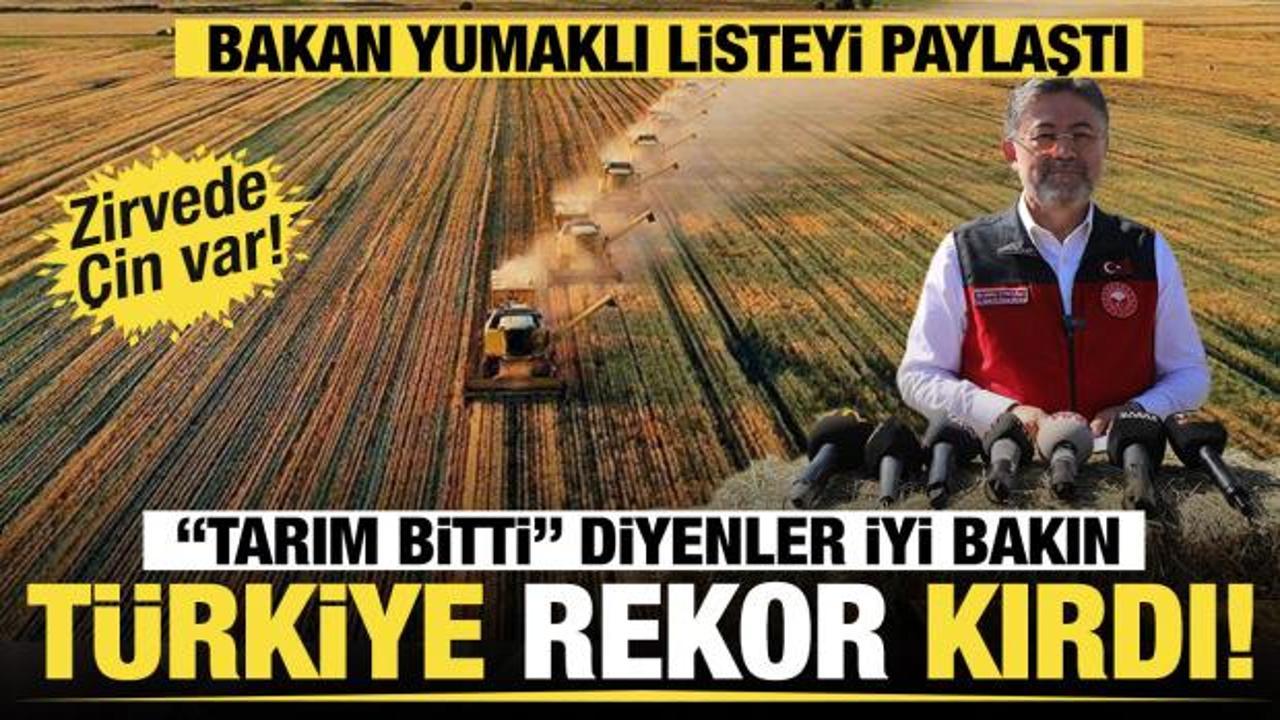 Tarımsal hasılada rekor! Türkiye dünyada ilk 7 ülke arasına girdi