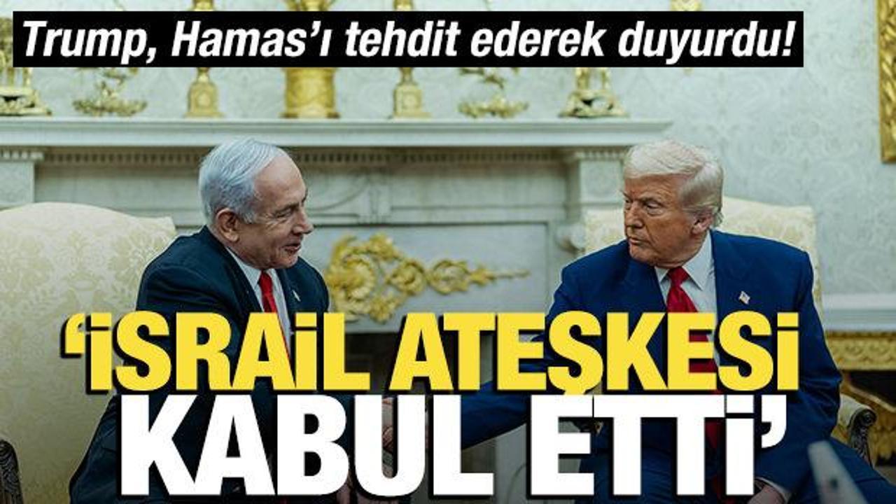 Trump duyurdu: İsrail ateşkesi kabul etti