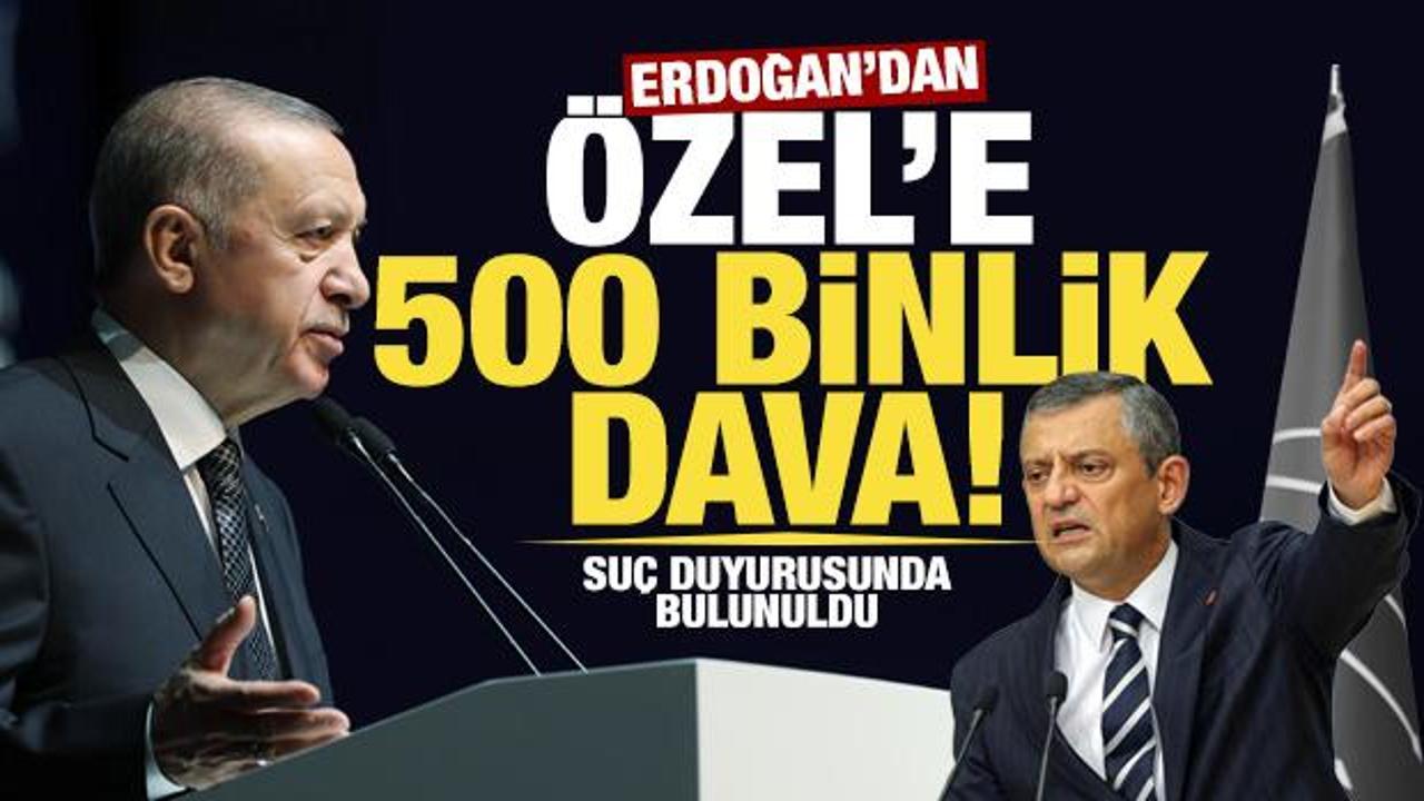 Cumhurbaşkanı Erdoğan'dan Özgür Özel'e 500 bin TL'lik tazminat davası