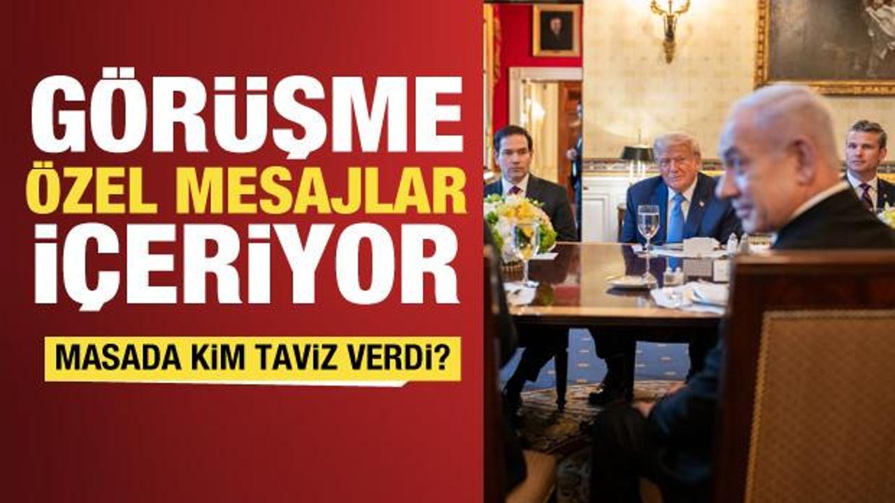 Netanyahu ile Trump'ın toplantısında birtakım mesajlar verildi