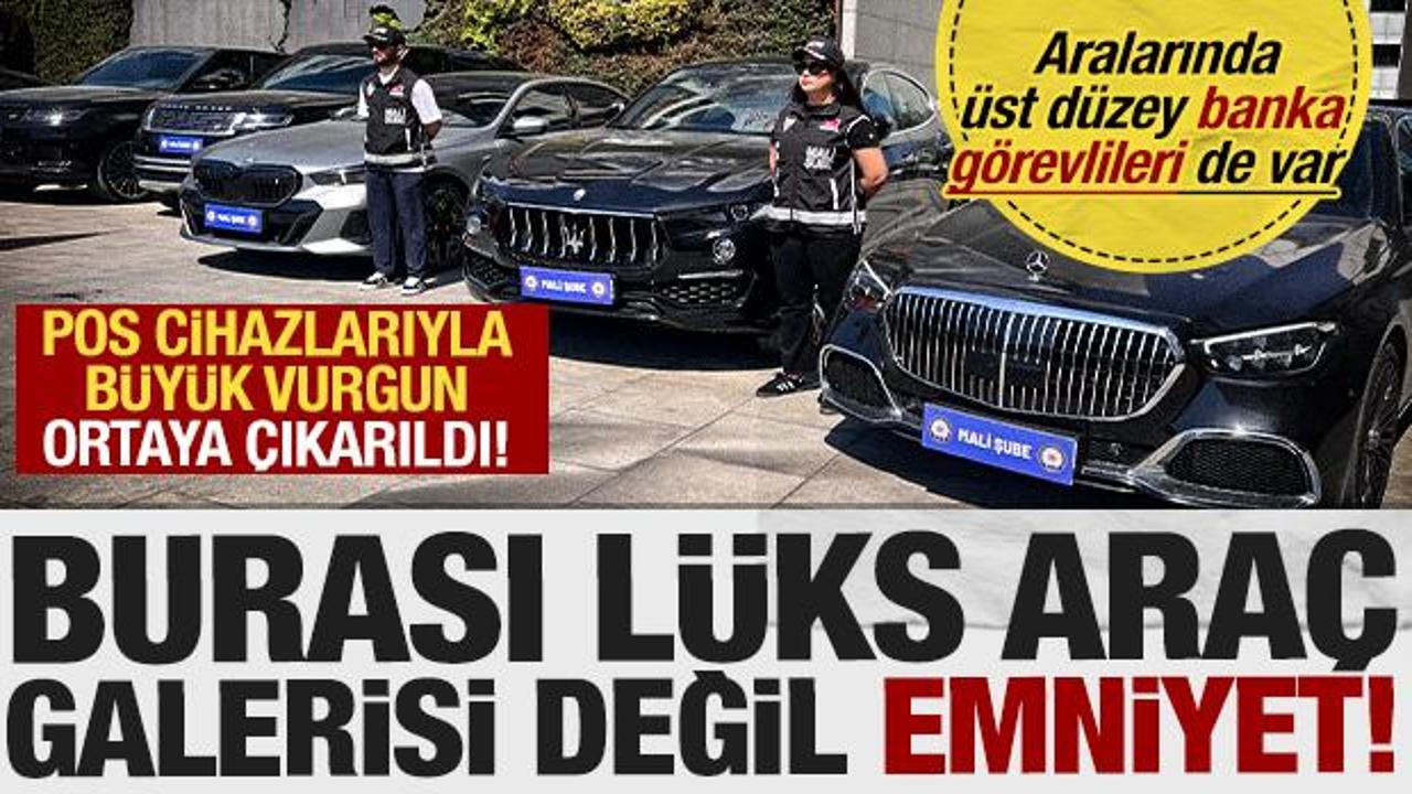 POS cihazlarıyla 50 milyar liralık vurgun: Aralarında üst düzey banka görevlileri de var!
