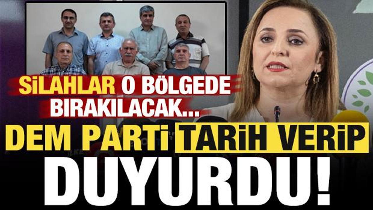 Son dakika: DEM Parti tarih verip duyurdu! Silahlar o bölgede bırakılacak...