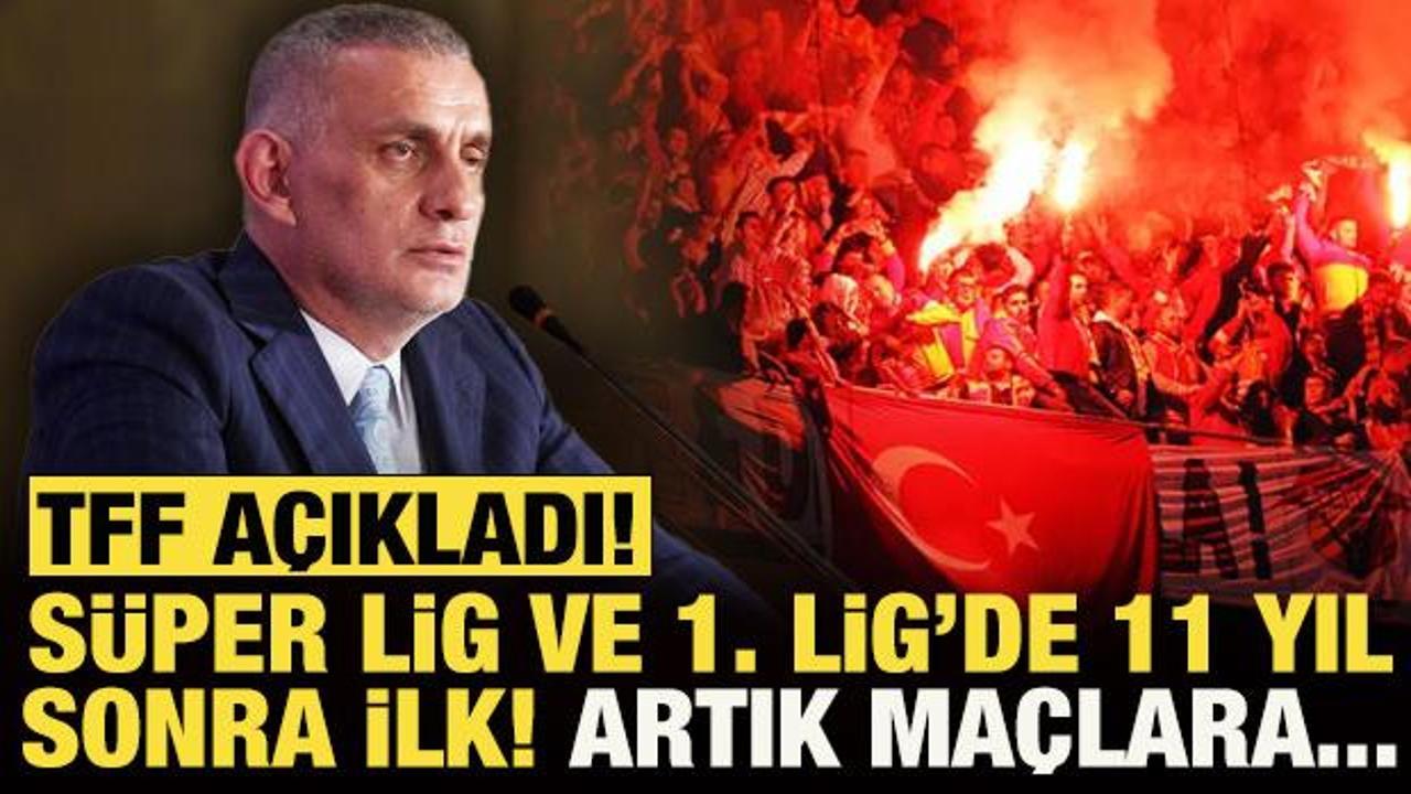 Süper Lig ve 1. Lig'de 11 yıl sonra ilk! TFF açıkladı! Artık maçlara...