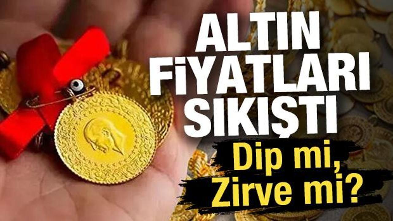 Altın fiyatları sıkıştı! Dibi mi görecek, zirveyi mi? 