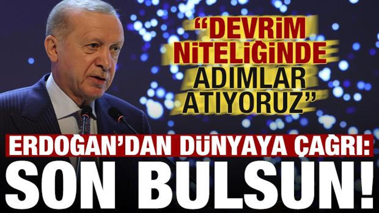 Başkan Erdoğan'dan son dakika açıklamaları! Dünyaya çağrı yaptı: Artık son bulmalı...