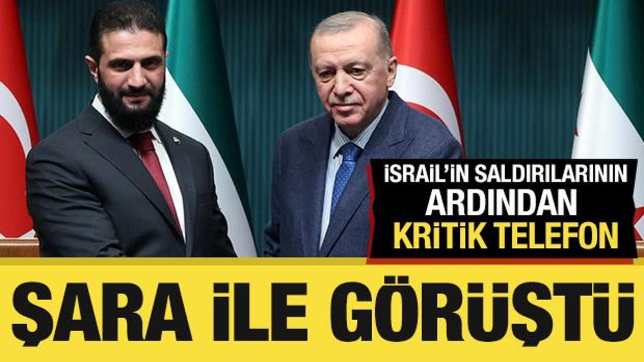 Cumhurbaşkanı Erdoğan'dan kritik telefon: Şara ile görüştü!