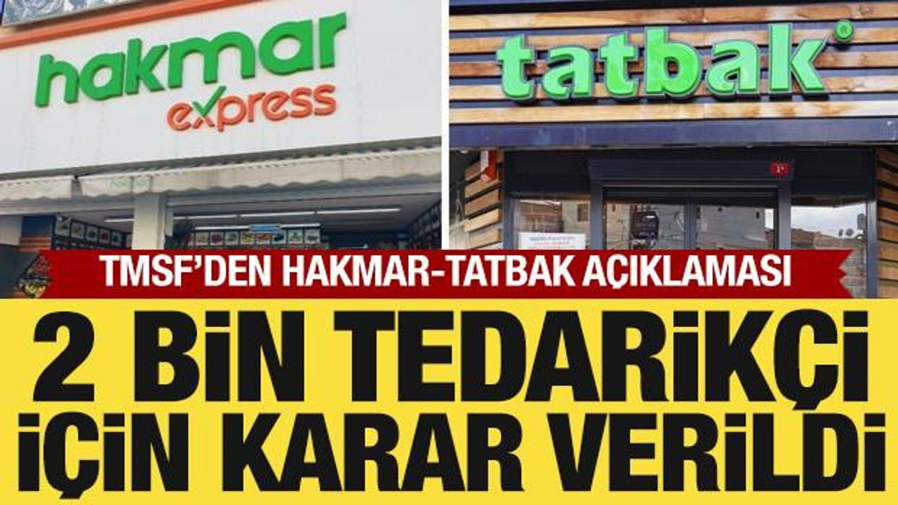 Hakmar ve Tatbak, tedarikçilerine ödeme yapmaya başladı