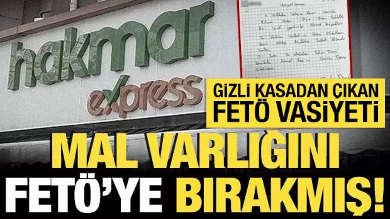 HAKMAR ve TATBAK'ın sahibi mal varlığını FETÖ'ye bırakmış!