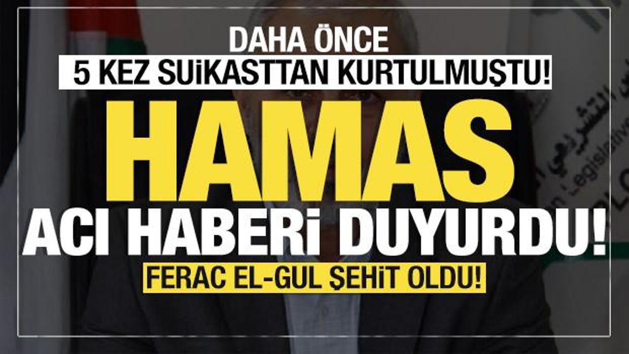 Hamas'tan son dakika a&ccedil;ıklaması... Daha &ouml;nce 5 suikasttan kurtulmuştu! Acı haberi duyurdu
