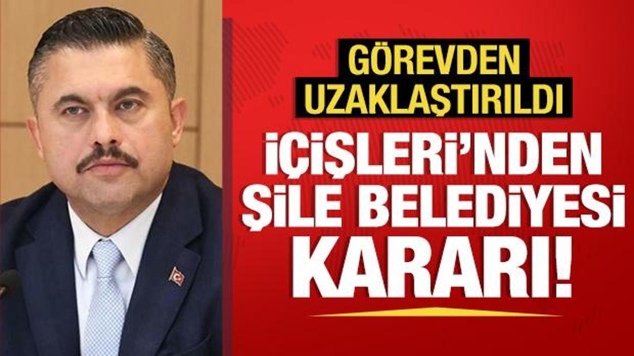 İ&ccedil;işleri'nden Şile Belediyesi kararı: G&ouml;revden uzaklaştırıldı!