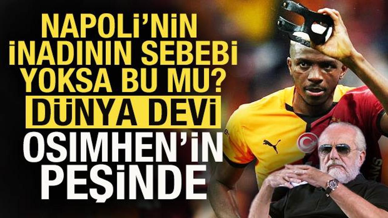Napoli'nin inadının sebebi bu olabilir! Dünya devi, Osimhen'in peşinde