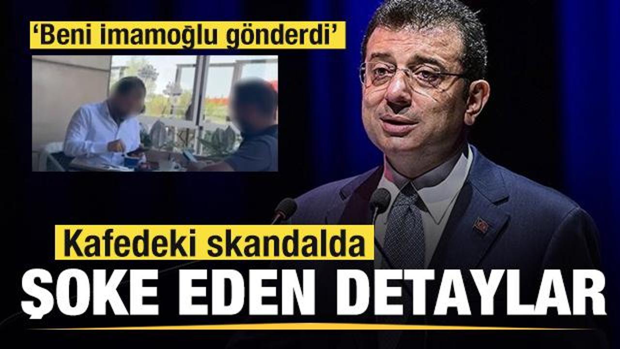 Kafedeki pazarlıkta şoke eden detaylar ortaya &ccedil;ıktı: Beni Ekrem İmamoğlu g&ouml;nderdi