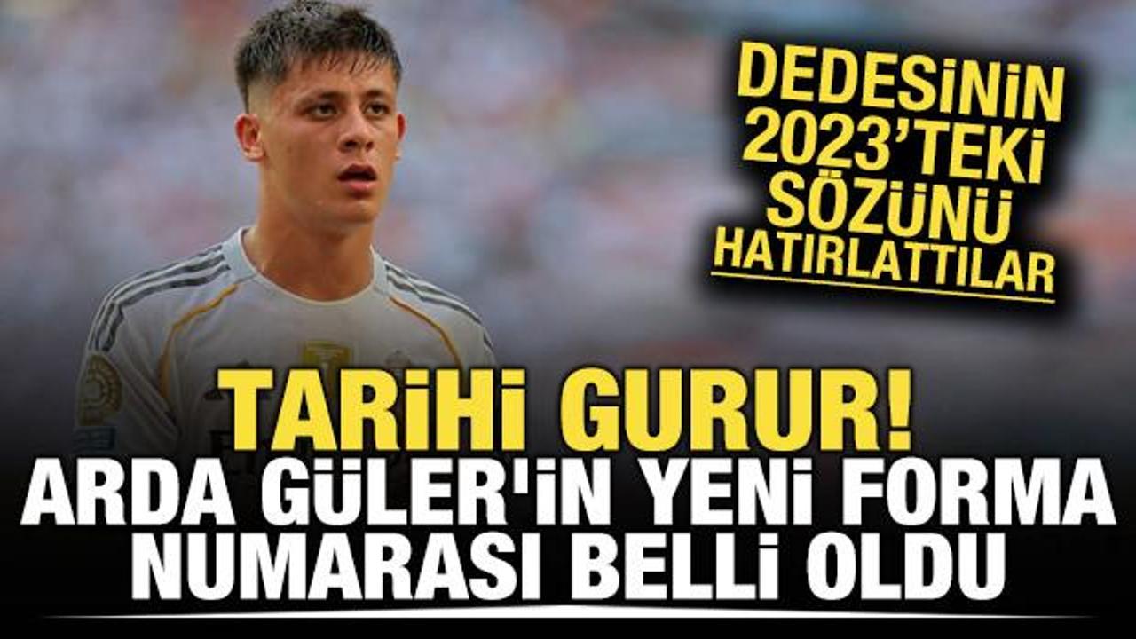 Tarihi gurur! Arda Güler'in yeni forma numarası belli oldu