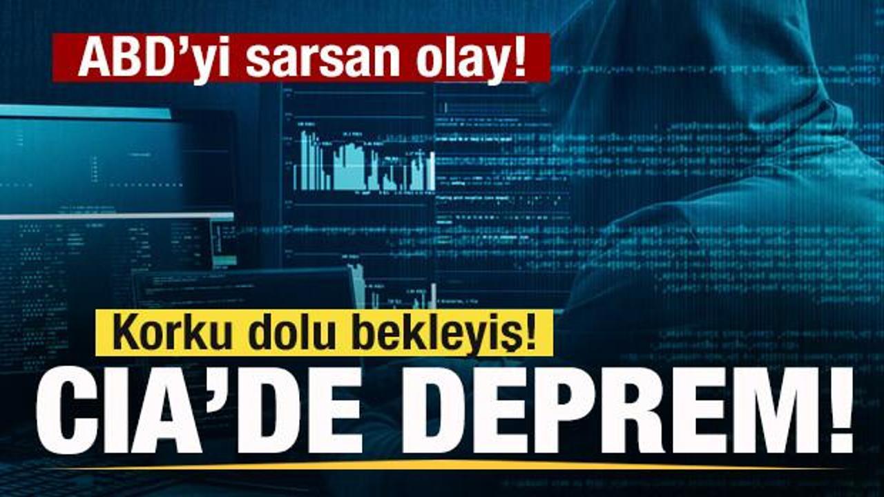 ABD sarsıldı! CIA&rsquo;'de deprem! Korku dolu bekleyiş