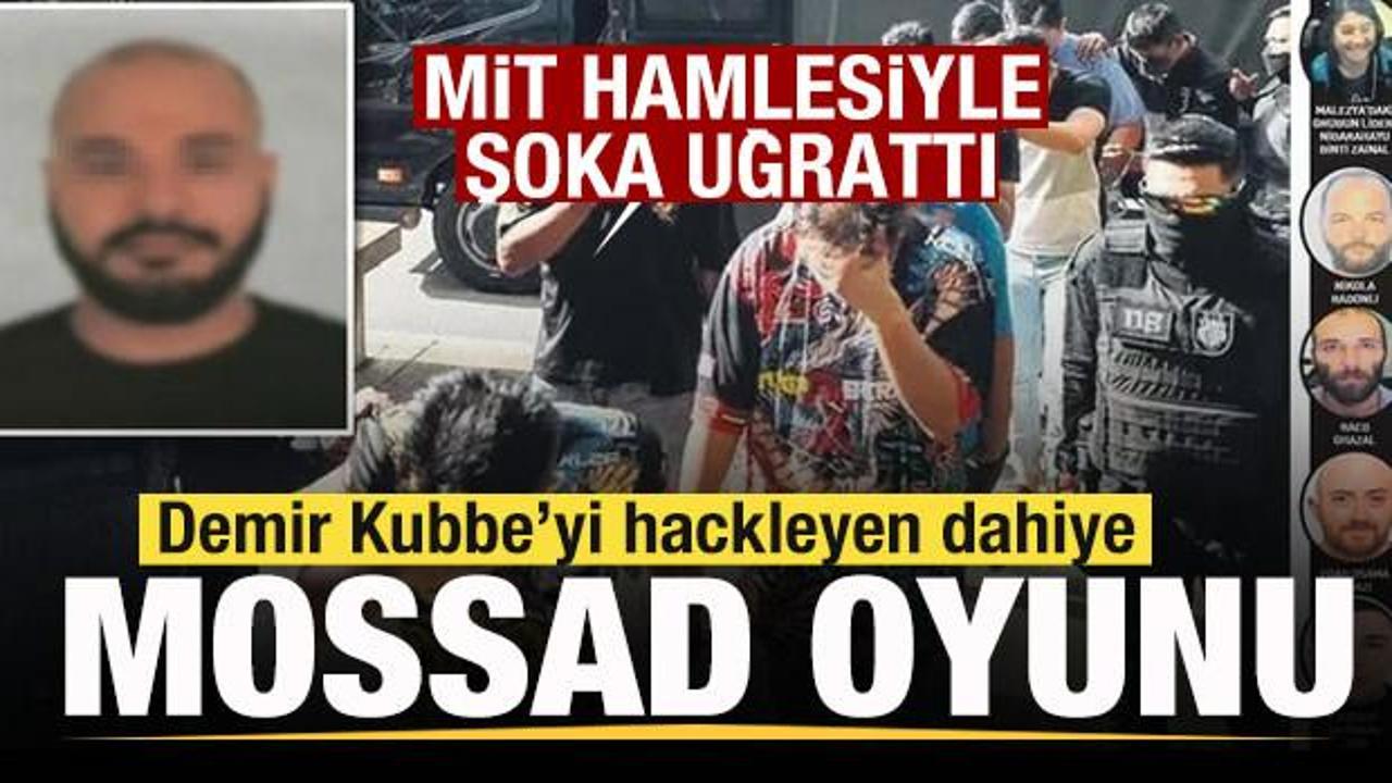 Demir Kubbe’yi hackleyen dahiye Mossad oyunu! MİT devreye girdi! Şoke oldular