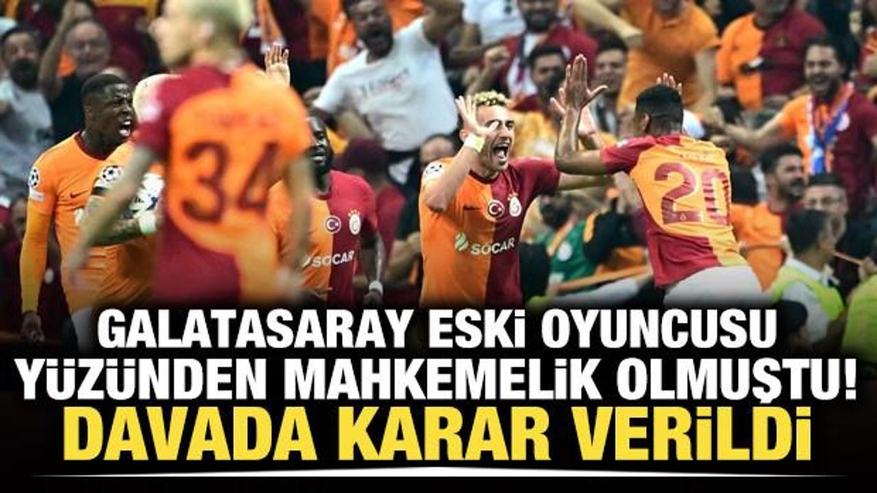 Galatasaray eski oyuncusu yüzünden mahkemelik olmuştu! Davada karar verildi
