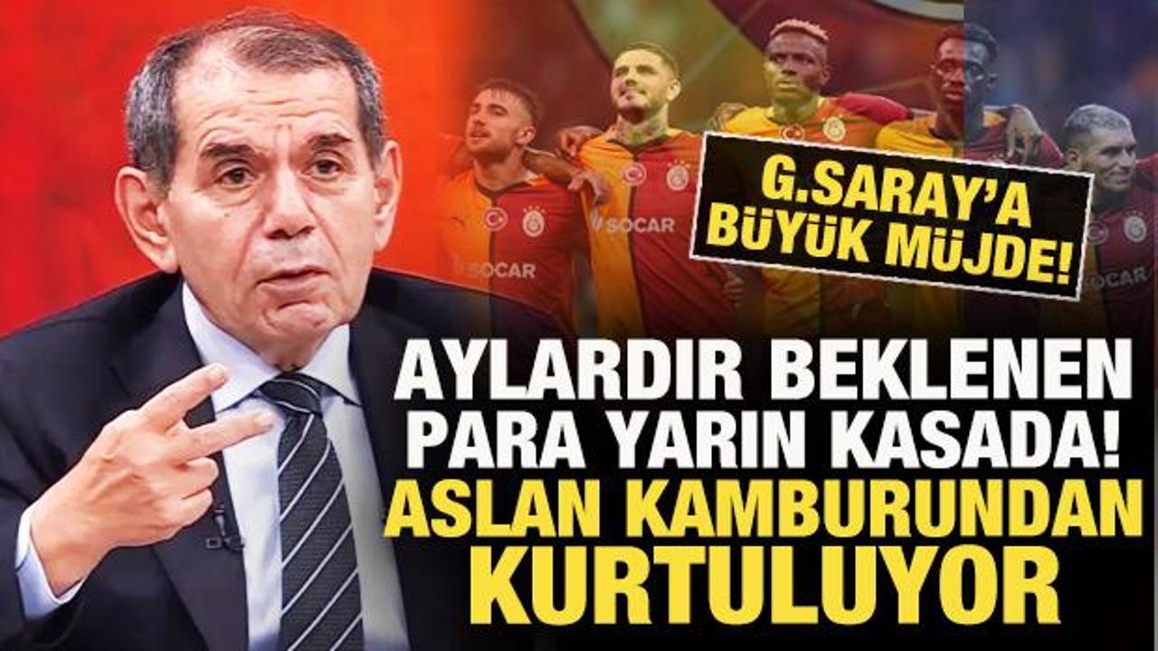 Galatasaray'a m&uuml;jde! Aylardır beklenen para yarın kasada! Aslan, kamburundan kurtuluyor
