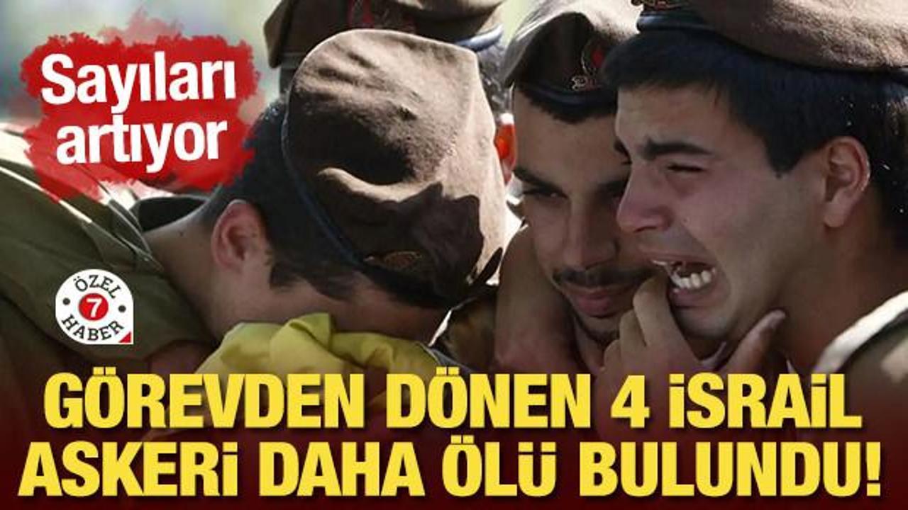 G&ouml;revden d&ouml;nen 4 İsrail askeri daha &ouml;l&uuml; bulundu! Sayıları artıyor
