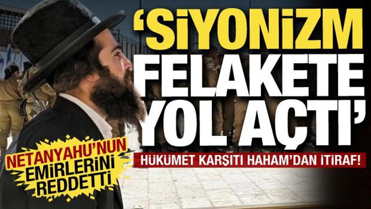 İsrailli Haham'dan itiraf niteliğinde açıklama: Siyonizm dünyada felakete yol açtı! 