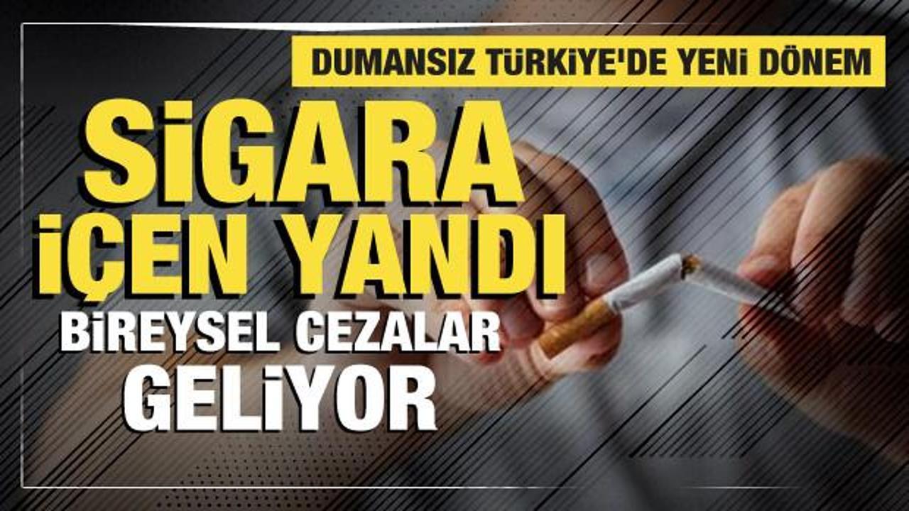Sağlık Bakanlığı duyurdu: Artık sigara içene de ceza uygulanacak
