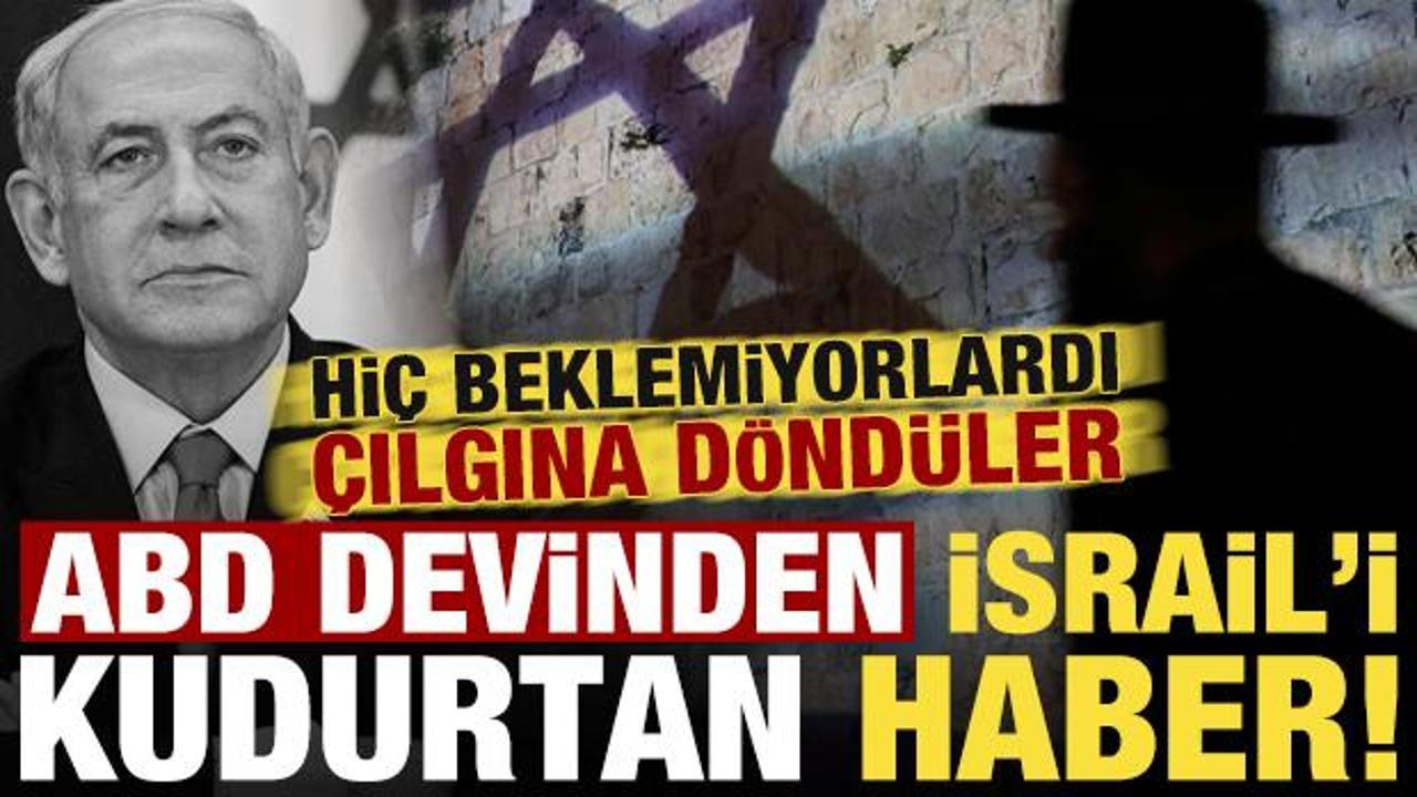 ABD devinden İsrail'i &ccedil;ıldırtan manşet! G&ouml;r&uuml;nce kudurdular...