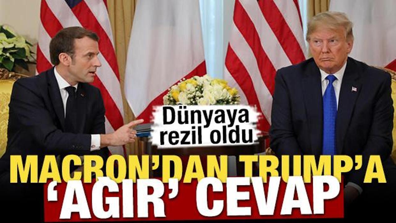 Emanuel Macron'dan ABD Başkanı Trump'a 'ağır' cevap! 
