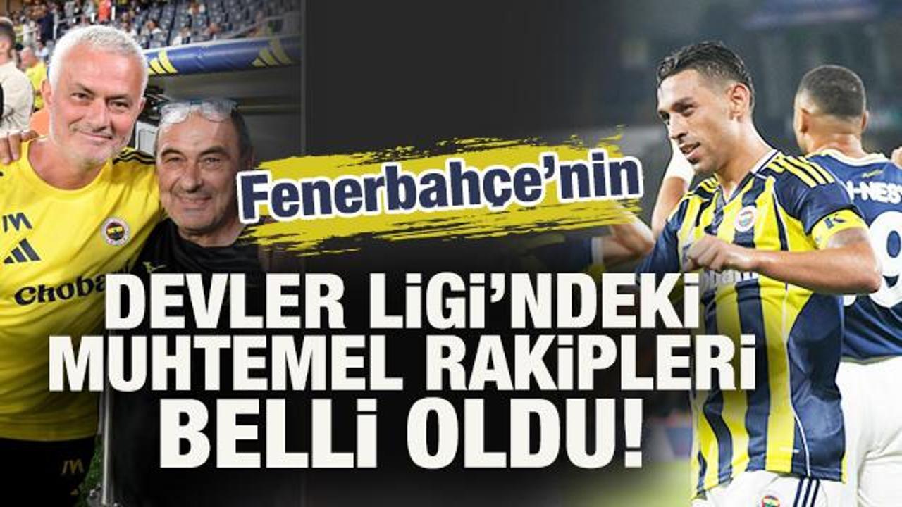 Fenerbah&ccedil;e'nin Devler Ligi'ndeki muhtemel rakipleri belli oldu! Feyenoord'u elerse...
