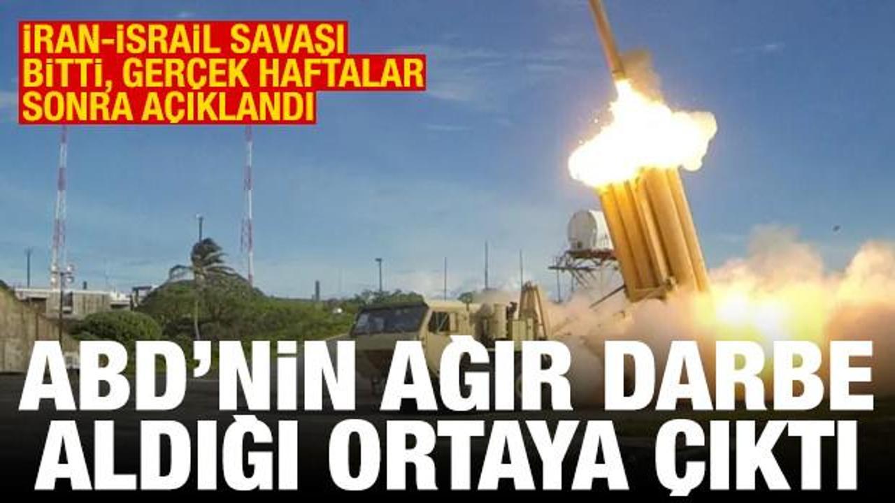İsrail-İran savaşında ABD'nin ağır darbe aldığı ortaya &ccedil;ıktı! THAAD stoku eridi