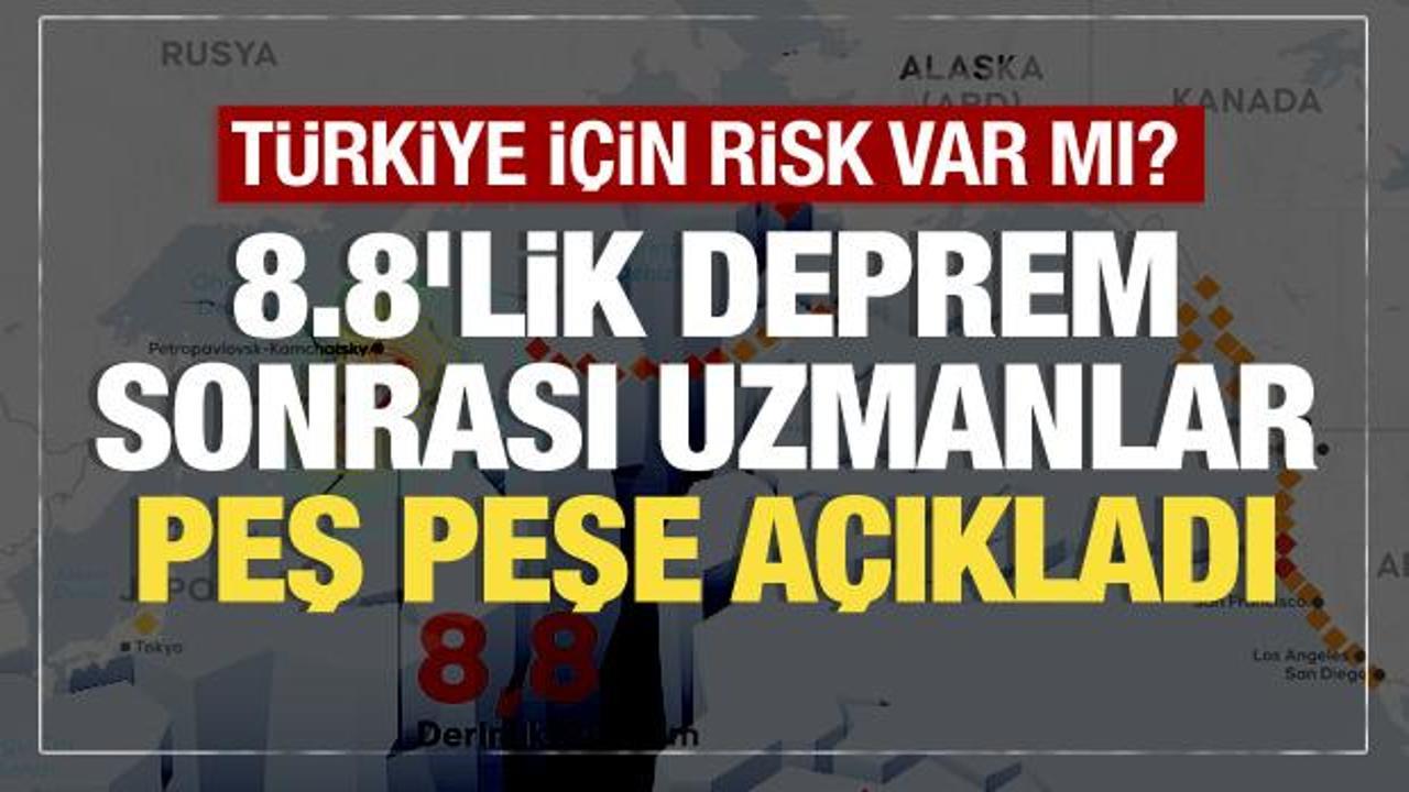 Rusya'daki deprem sonrası gözler Türkiye'ye çevrildi! Uzmanlardan peş peşe kritik yorum