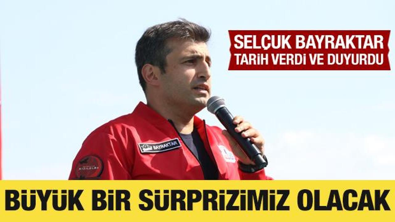 Sel&ccedil;uk Bayraktar, 30 Ağustos'u işaret etti: 'B&uuml;y&uuml;k bir s&uuml;rprizimiz olacak'