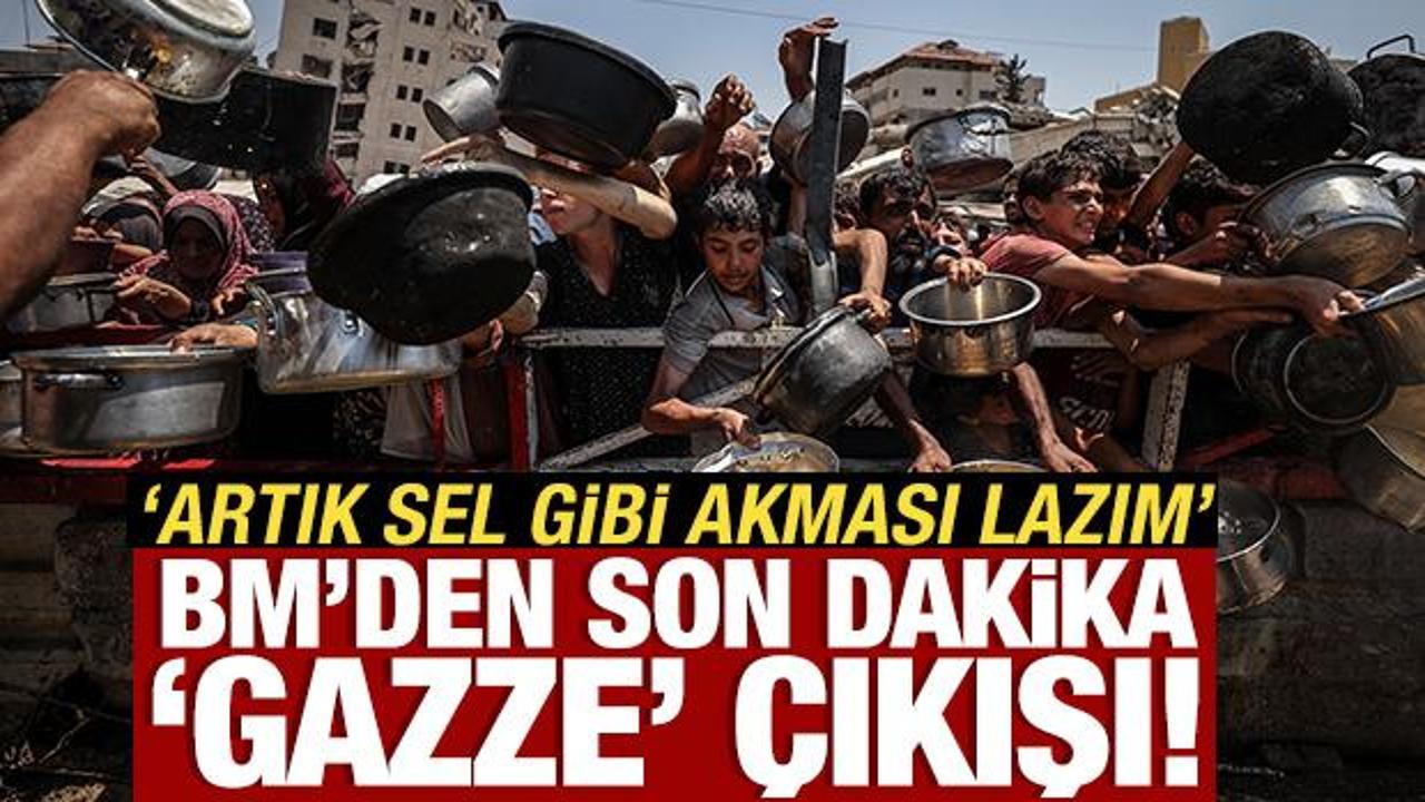 Son dakika: BM'den son dakika Gazze &ccedil;ıkışı: Artık sel gibi akması lazım!