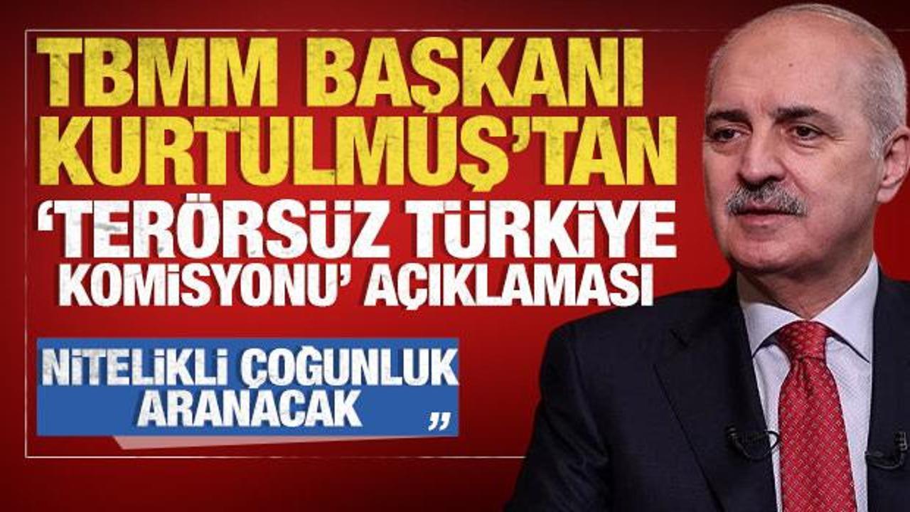 TBMM Başkanı Numan Kurtulmuş'tan son dakika Ter&ouml;rs&uuml;z T&uuml;rkiye Komisyonu a&ccedil;ıklaması!
