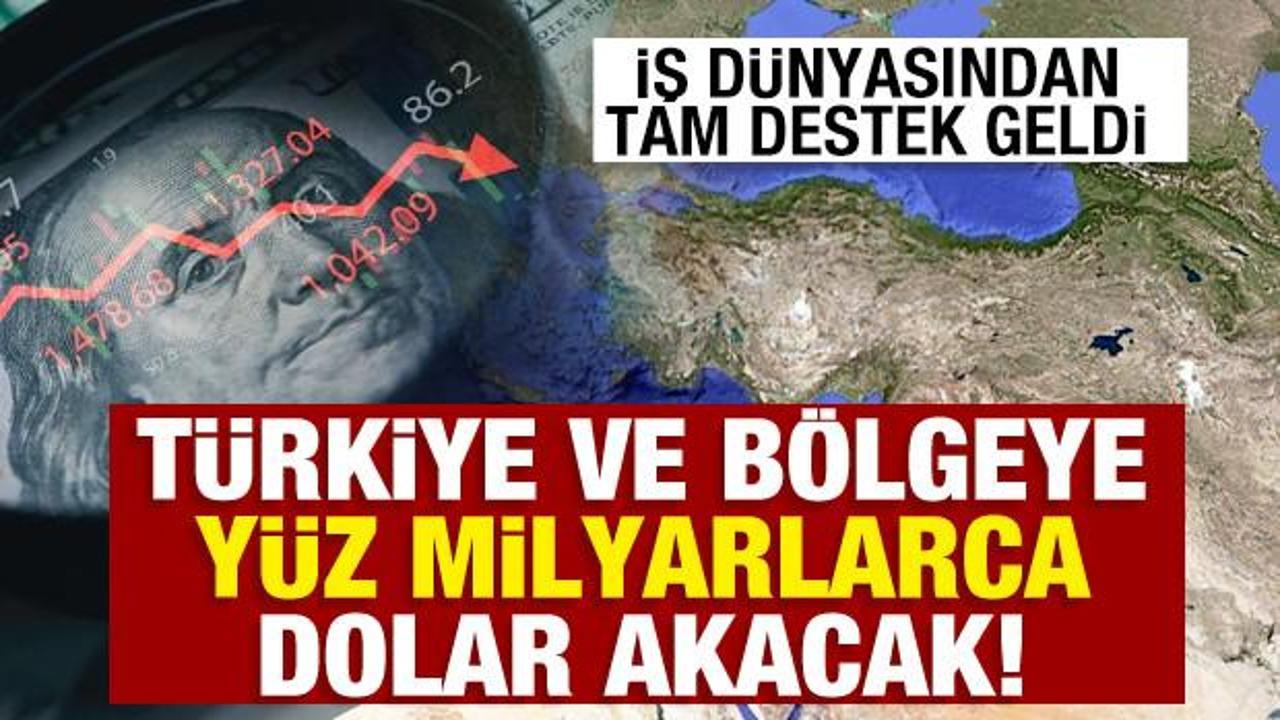 Yüz milyarlarca dolarlık yatırım gücü katacak: İş dünyasından tam destek geldi 
