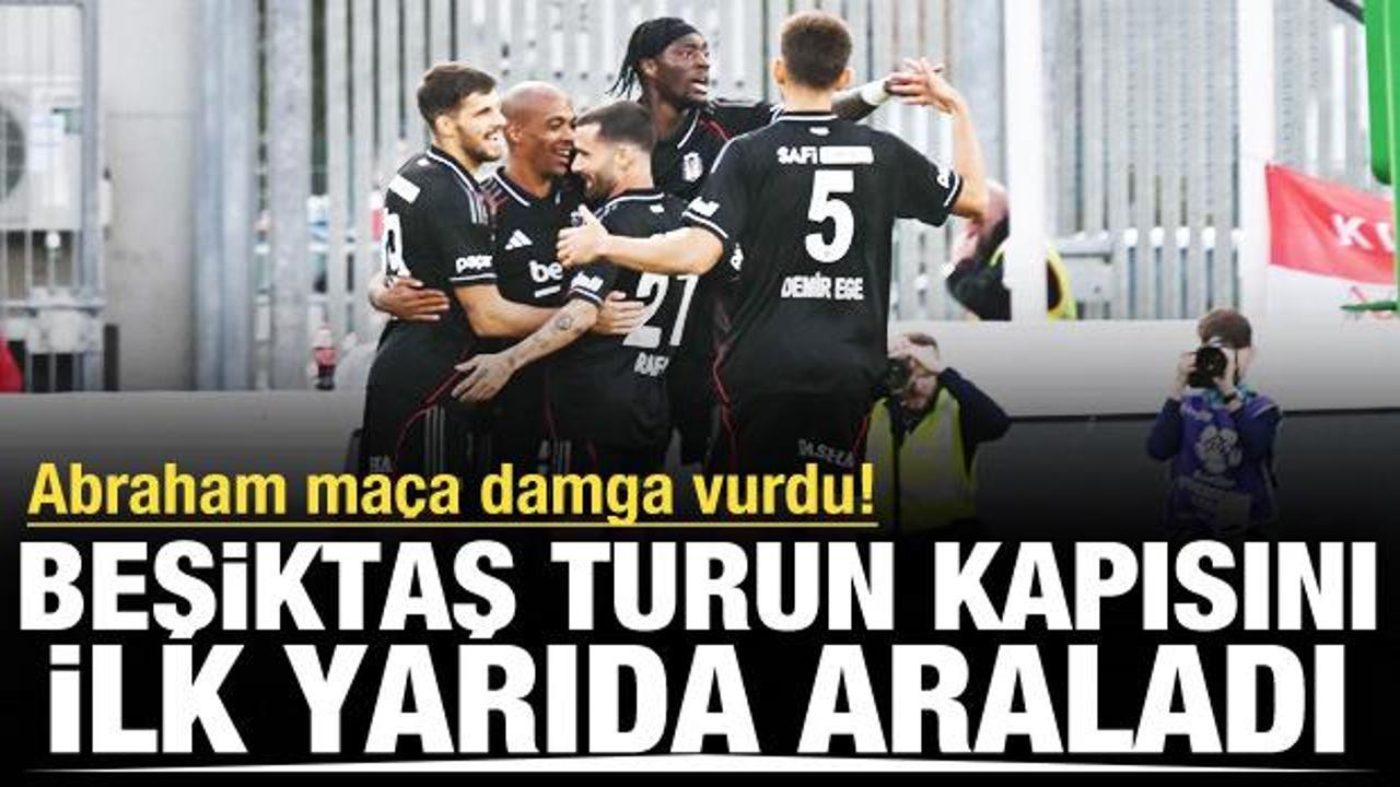 Abraham'ın gecesinde Beşiktaş fişi ilk yarıda çekti