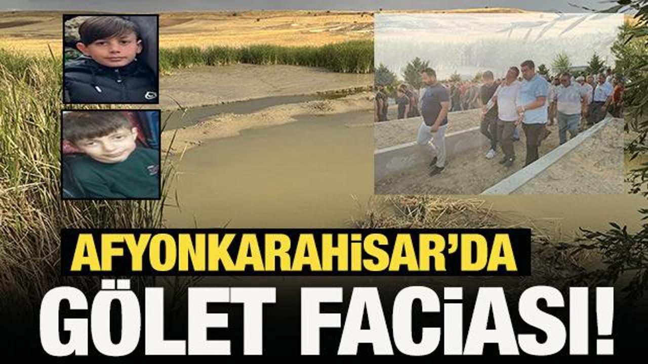 Afyonkarahisar&rsquo;da g&ouml;let faciası: 11 yaşındaki iki &ccedil;ocuk boğularak hayatını kaybetti