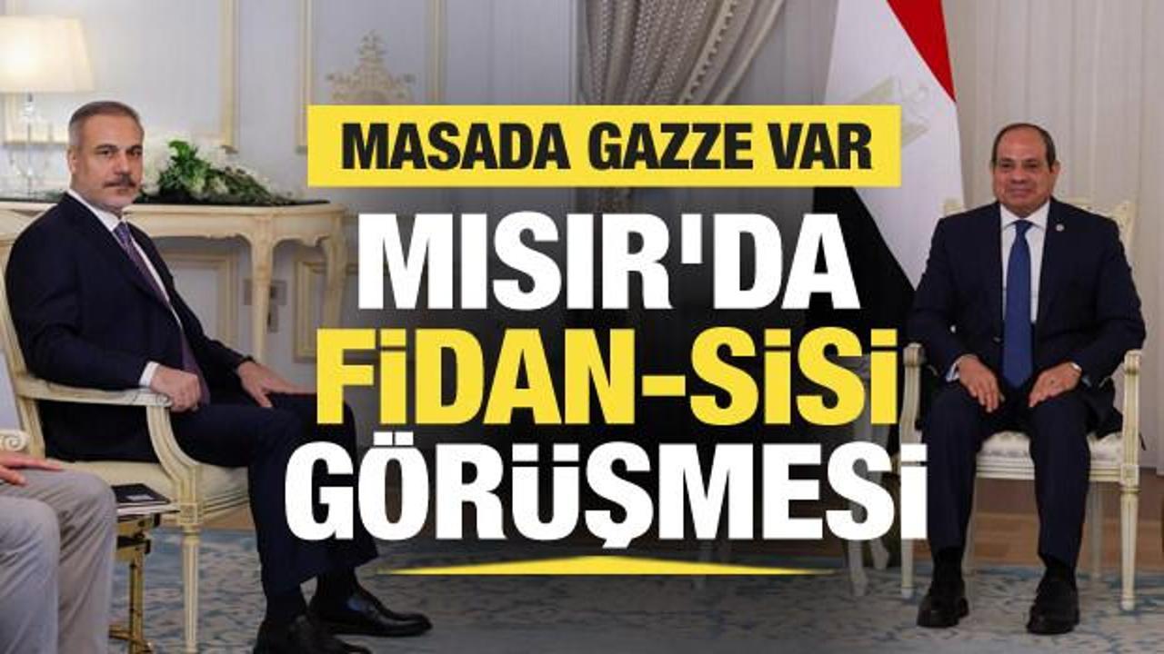 Dışişleri Bakanı Hakan Fidan Mısır'da! Sisi ile bir araya geldi