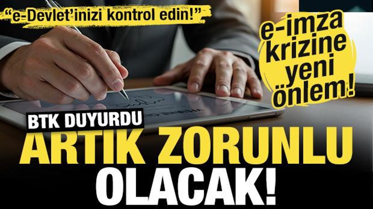 e-imza krizi sonrası BTK'dan yeni önlem! Herkesi uyardı: Artık zorunlu olacak!