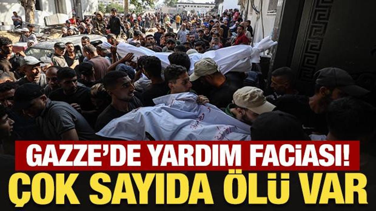 Gazze'de yardım faciası! Çok sayıda ölü var