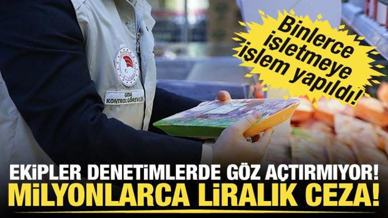 Gıdada uygunsuzluğa bu yıl 1,5 milyar lira ceza kesildi